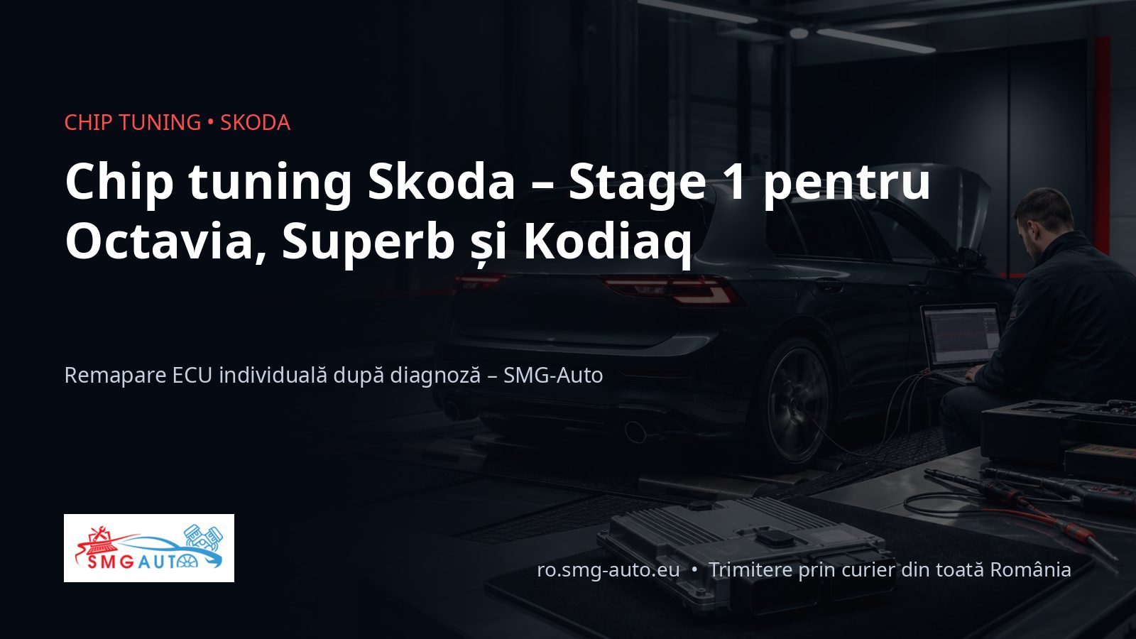 Chip tuning Skoda – Octavia, Superb, Kodiaq