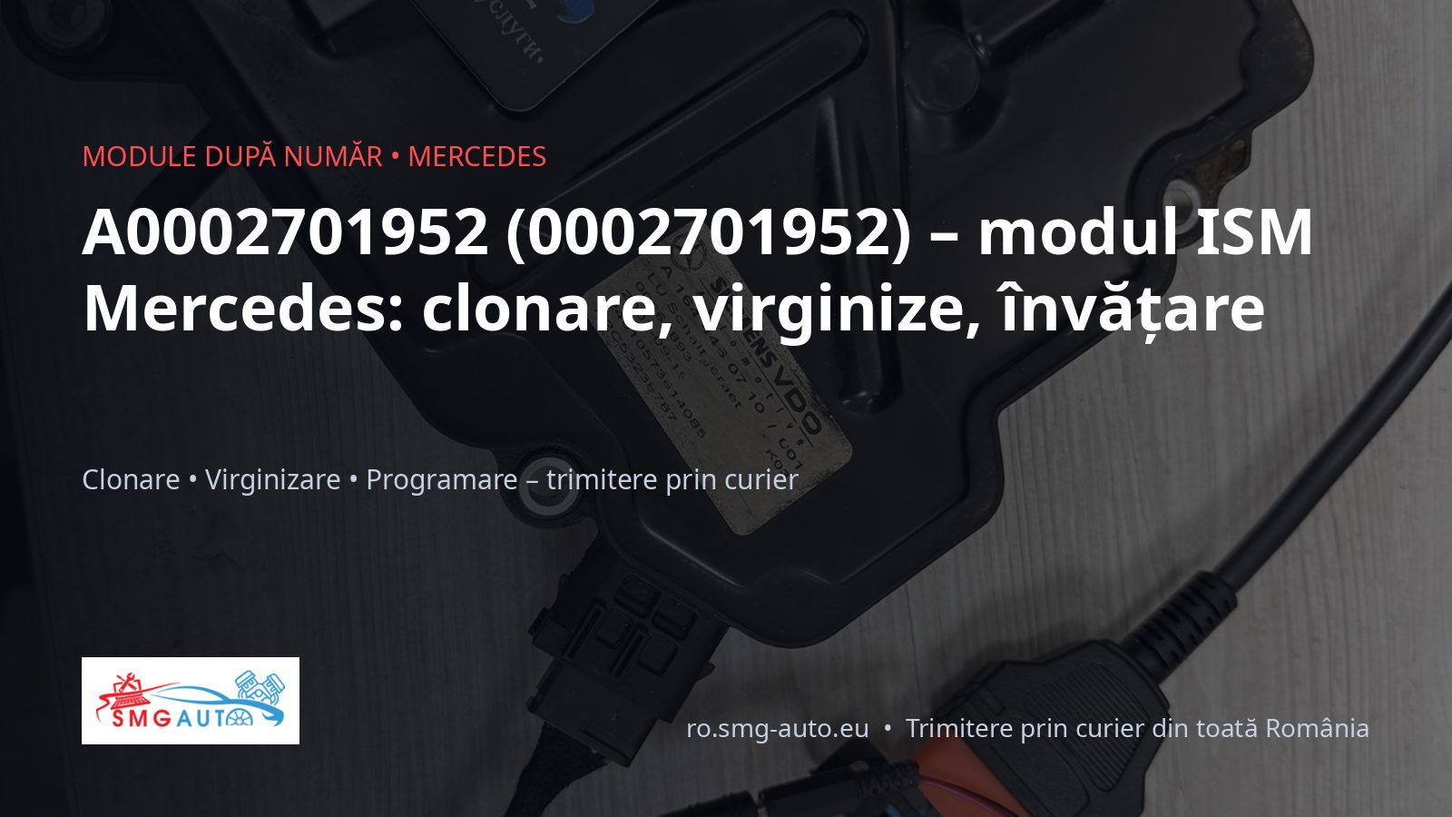 A0002701952 ISM модул Mercedes – клониране и virginize